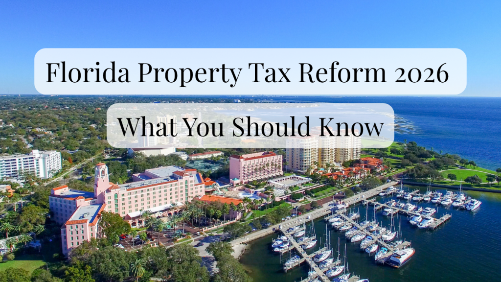 Aerial view of downtown St. Petersburg, Florida with overlay text 'Florida Property Tax Reform 2026 – What You Should Know